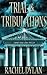 Trial & Tribulations by Rachel Dylan Trial & Tribulations by Rachel Dylan