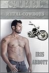 Steel (Metal Cowboys, #3)