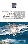Visele și moartea...