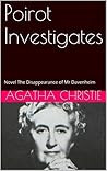 Poirot Investigates by Agatha Christie Poirot Investigates by Agatha Christie