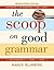The Scoop on Good Grammar