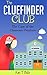 The Case of the Classroom Prankster (The Cluefinder Club #9)