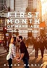The First Month of Marriage: A Thirty-Day Guide to Starting Off Right