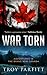 War Torn by Troy Parfitt