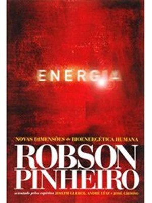 Energia - Novas dimensões da bioenergética humana
