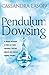 Pendulum Dowsing