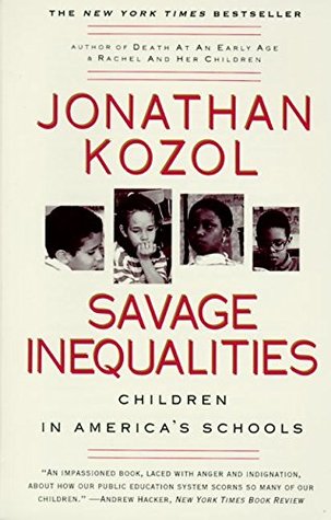Savage Inequalities: Children in America's Schools (Paperback)