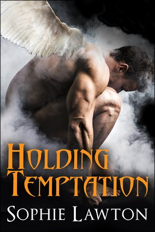 Holding Temptation (Kindle Edition)