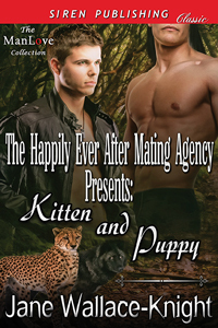 Kitten and Puppy (The Happily Ever After Mating Agency #4)