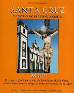 Santa Cruz: V centenário de vivência cristã (1507-2007)
