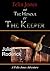 Felix Jones and The Honour of The Keeper (A Felix Jones Adventure Book 2)
