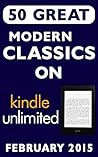 50 Great Modern Classics on Kindle Unlimited (February 2015)