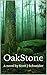 OakStone: OakStone