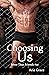 Choosing Us (More Than Frie...