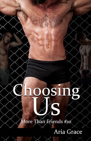 Choosing Us (More Than Friends, #10)