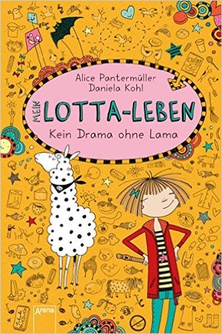 Kein Drama ohne Lama (Mein Lotta-Leben, #8)