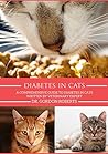 Book cover for Diabetes in Cats: A Comprehensive Guide to Diabetes in Cats