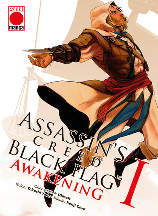 Assassin's Creed Black Flag I: Awakening (Assassin's Creed Black Flag, #1)