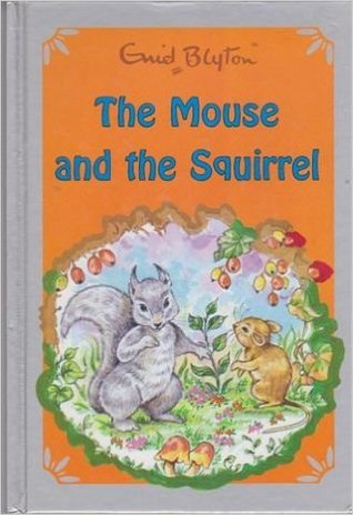 The Mouse and the Squirrel (Hardcover)