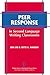 Peer Response in Second Language Writing Classrooms