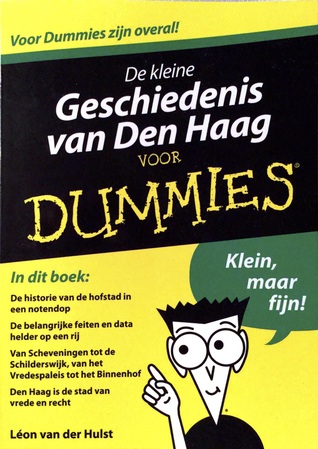 De kleine Geschiedenis van Den Haag voor Dummies (Paperback)
