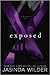 Exposed (Madame X, #2)