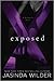 Exposed (Madame X, #2)