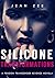 Silicone Transformations: A Transgender Revenge Novella