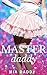 Master Daddy : Age Play BDSM Erotica