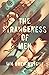 The Strangeness of Men