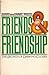 Friends and Friendship by Jerry White