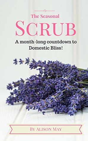 The Seasonal Scrub (Kindle Edition)