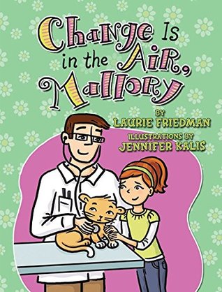 Change Is in the Air, Mallory (Mallory McDonald, #24)