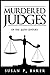Murdered Judges: Of the 20th Century
