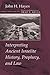 Interpreting Ancient Israelite History, Prophecy, and Law