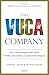 The VUCA Company