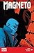 Magneto #4 by Cullen Bunn