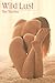 Wild Lust: Sex Stories