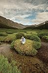 Book cover for For the Love of Rivers: A Scientist's Journey