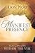 Manifest Presence: You Can Live Within the Veil