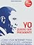 Yo Quiero Ser Presidente ¿Cómo usar internet para ganar una elección? La estrategia electrónica de Barack Obama