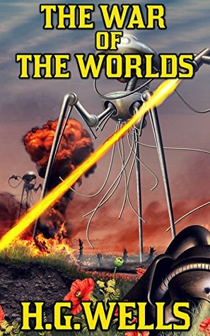 The War of the Worlds: by H. G. Wells + Illustrated + Unabridged