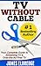 TV Without Cable by James Eldredge