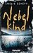 Nebelkind (Jana Berzelius, #1)