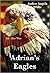Adrian's Eagles (Life After War, #4)