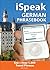 iSpeak German Phrasebook (i...