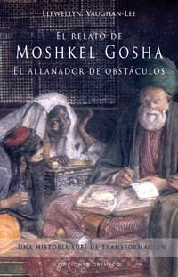 El Relato de Moshkel Gosha, el Allanador de Obstáculos