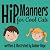 Hip Manners for Cool Cats