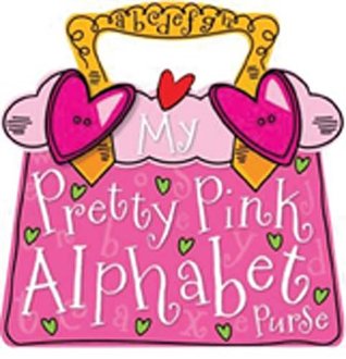 My Pretty Pink Alphabet Purse (Board Book)