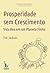 Prosperidade sem Crescimento: Vida Boa em um Planeta Finito (Portuguese Edition)